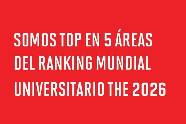 Consolidamos nuestra presencia en el ranking mundial universitario THE 2026
