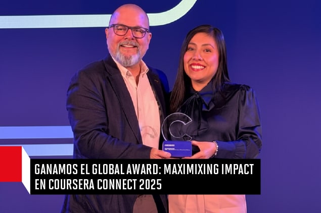 Ganamos el Global Award: Maximizing Impact en Coursera Connect 2025